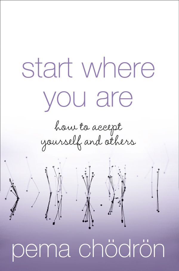 Cover Art for 9780007190621, Start Where You Are by Pema Chodron