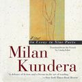 Cover Art for 9780063290945, Testaments Betrayed by Milan Kundera
