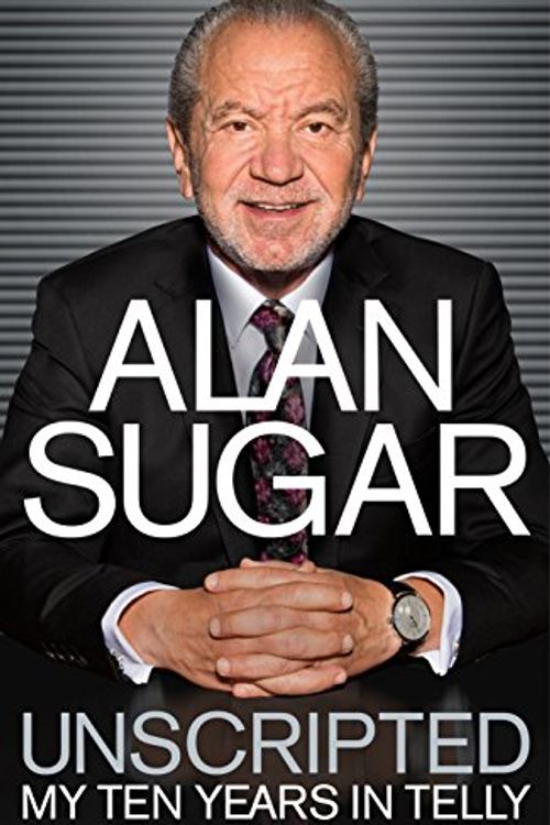 Cover Art for 9781509803064, Untitled Alan Sugar by Alan Sugar