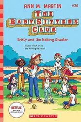 Cover Art for 9781761297236, Kristy and the Walking Disaster (The Baby-Sitters Club #20 Netflix Edition) by Ann Martin