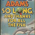 Cover Art for 9780671525804, So Long Thank Fish by Douglas Adams