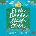 Cover Art for B07PRJV49W, Evvie Drake Starts Over: A Novel by Linda Holmes