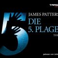 Cover Art for 9783868045901, Die 5. Plage by James Patterson, Maxine Paetro