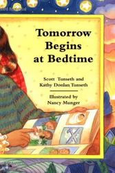 Cover Art for 9780806645698, Tomorrow Begins at Bedtime by Scott Tunseth