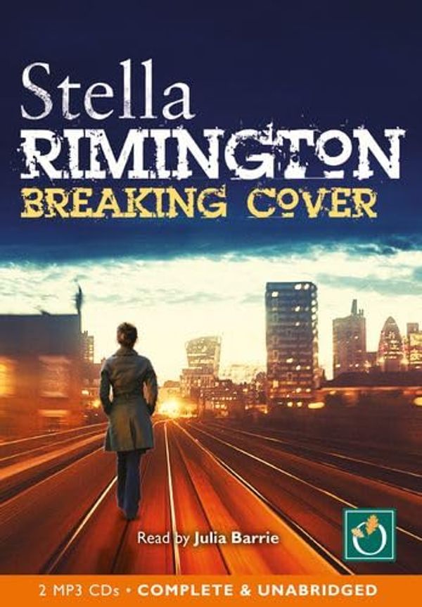 Cover Art for 9781787060098, Breaking Cover by Stella Rimington