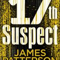 Cover Art for 9781473536180, The 17th Suspect by James Patterson, Maxine Paetro