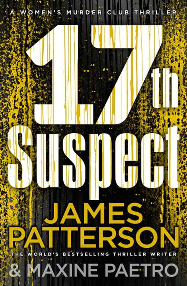 Cover Art for 9781473536180, The 17th Suspect by James Patterson, Maxine Paetro