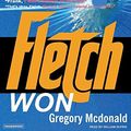 Cover Art for 9781400103720, Fletch Won by Gregory McDonald