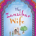 Cover Art for B071W9C4VP, The Zanzibar Wife by Deborah Rodriguez
