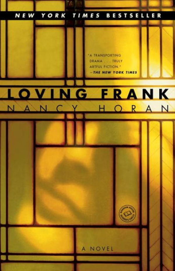 Cover Art for 9781469234243, Loving Frank by Nancy Horan