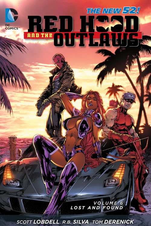 Cover Art for 9781401253424, Red Hood And The Outlaws Vol. 6 by Scott Lobdell