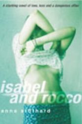 Cover Art for 9780099443322, Isabel and Rocco by Anna Stothard