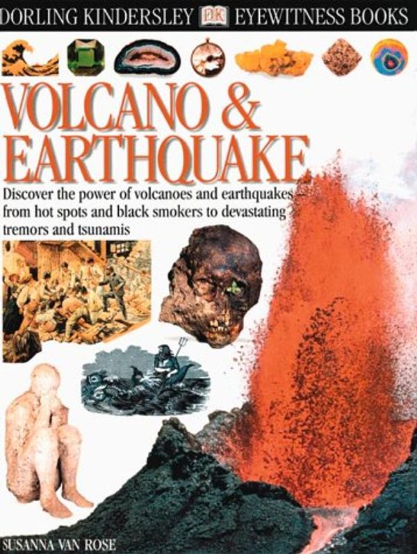Cover Art for 9780756637804, Volcano & Earthquake by Van Rose, Susanna