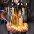 Cover Art for 9780061433047, I Shall Wear Midnight by Terry Pratchett