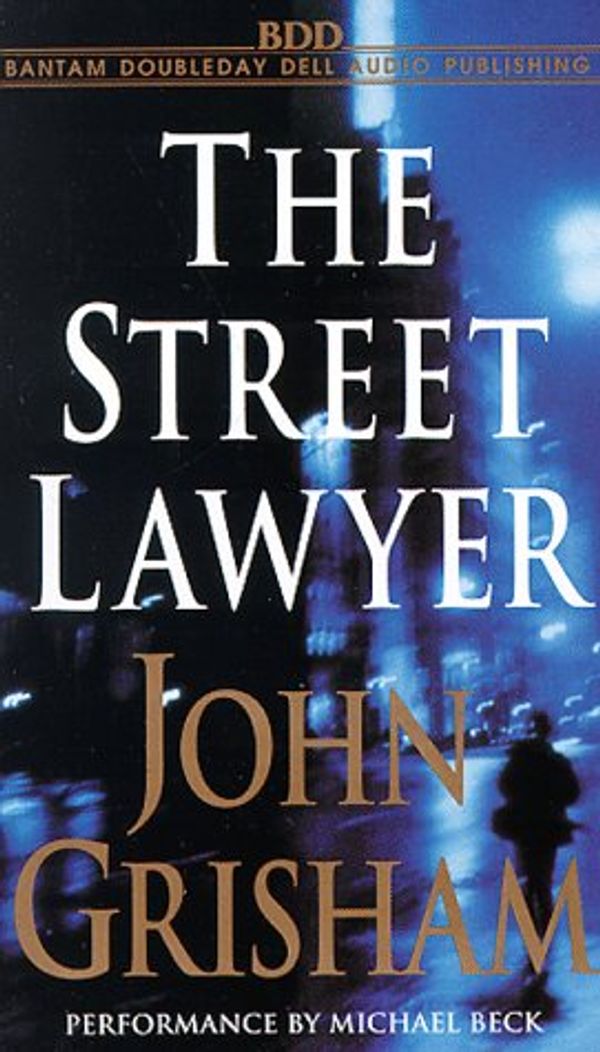 Cover Art for 9780553479188, Audio: Street Lawyer, the (Au) by John Grisham