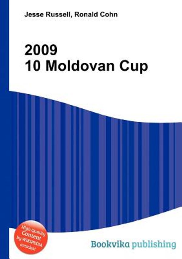 Cover Art for 9785512702710, 2009 10 Moldovan Cup by Jesse Russell, Ronald Cohn