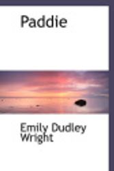 Cover Art for 9781103333653, Paddie by Emily Dudley Wright