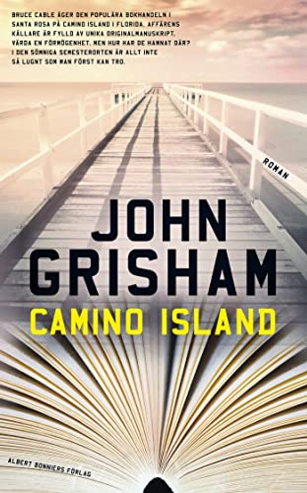 Cover Art for 9789100174484, Camino Island (Hardback) by John Grisham