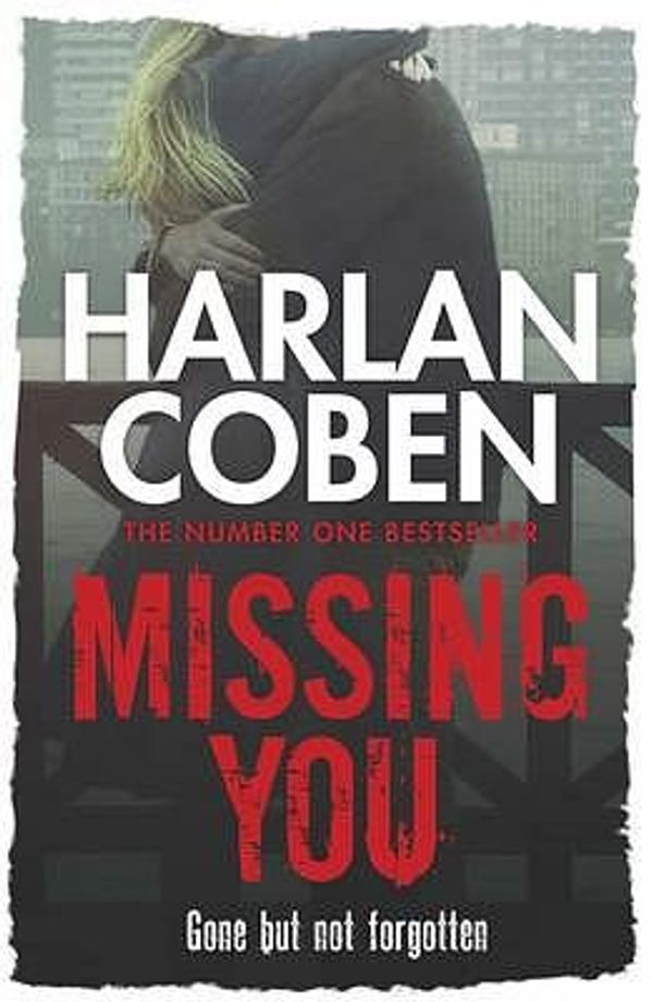 Cover Art for 9781409151203, Missing You by Harlan Coben