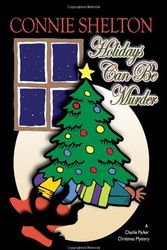 Cover Art for 9781449519735, Holidays Can Be Murder by Connie Shelton