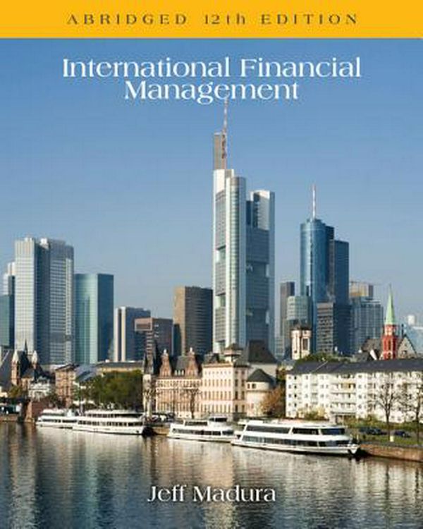 Cover Art for 9781305117228, International Financial Management, Abridged by Jeff Madura