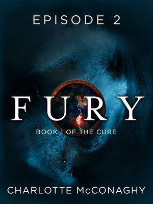 Cover Art for 9781760080884, Fury: Episode 2 by Charlotte McConaghy