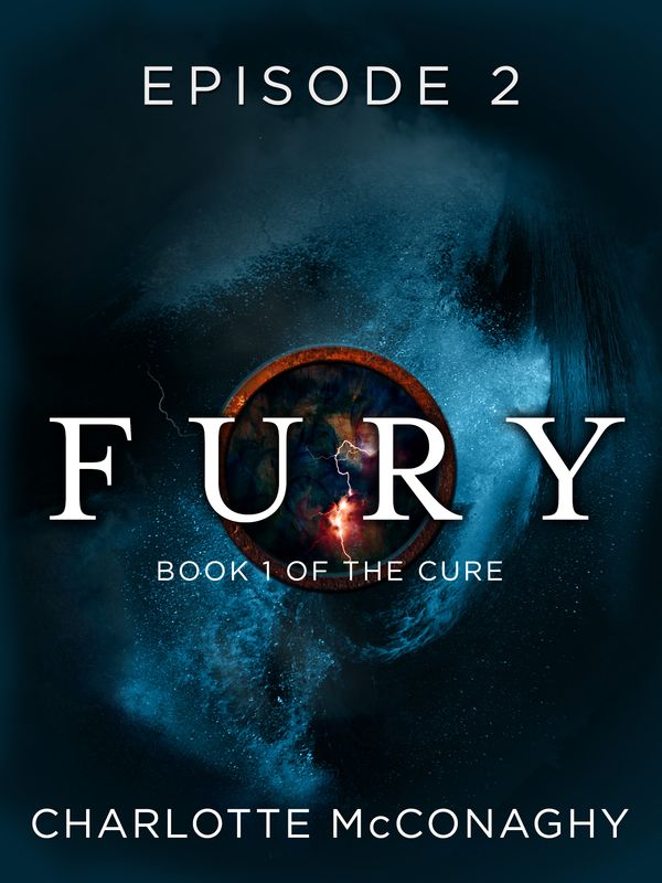 Cover Art for 9781760080884, Fury: Episode 2 by Charlotte McConaghy