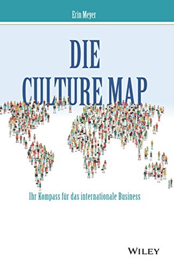 Cover Art for 9783527509225, Die Culture Map by Erin Meyer, Andreas Schieberle, Marlies Ferber