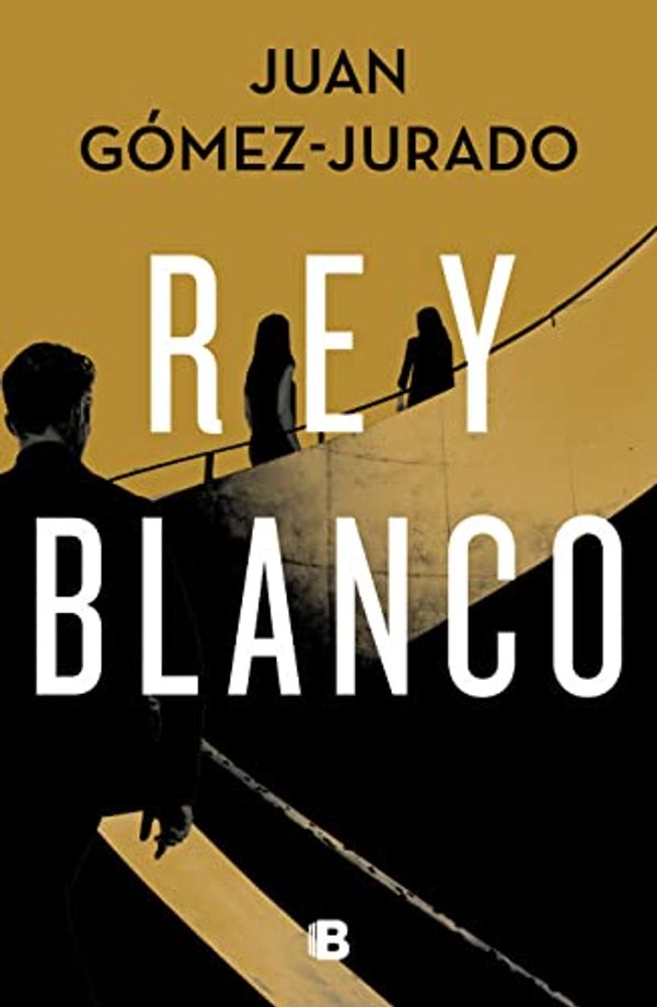 Cover Art for 9786073819985, Antonia Scott 3 - Rey Blanco by Juan Gómez-Jurado