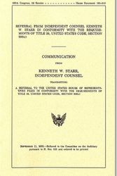 Cover Art for 9780160574801, Referral from Independent Counsel Kenneth W. Starr in Conformity with the Requirements of Title 28, United States Code, Section 595(c, September 11, 1998 by Kenneth Starr, U S Government Printing Office