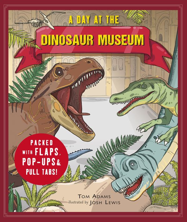 Cover Art for 9780763696870, A Day at the Dinosaur Museum by Tom Adams