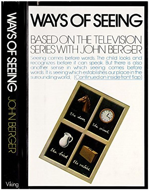 Cover Art for 9780670752737, Ways of Seeing by John Berger
