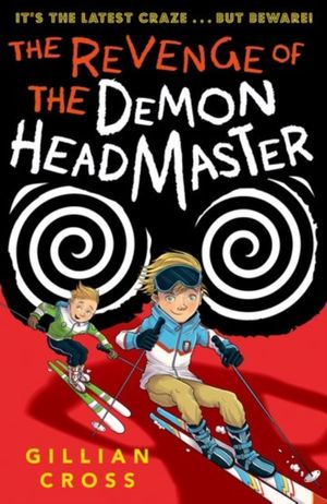 Cover Art for 9780192759993, The Revenge of the Demon Headmaster by Gillian Cross