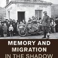 Cover Art for 9781316455685, Memory and Migration in the Shadow of War: Australia's Greek Immigrants after World War II and the Greek Civil War (Studies in the Social and Cultural History of Modern Warfare) by Joy Damousi