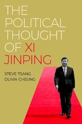 Cover Art for 9780197689363, The Political Thought of Xi Jinping by Tsang, Steve, Cheung, Olivia