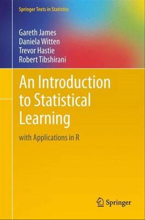 Cover Art for 9781461471370, An Introduction to Statistical Learning by Gareth James