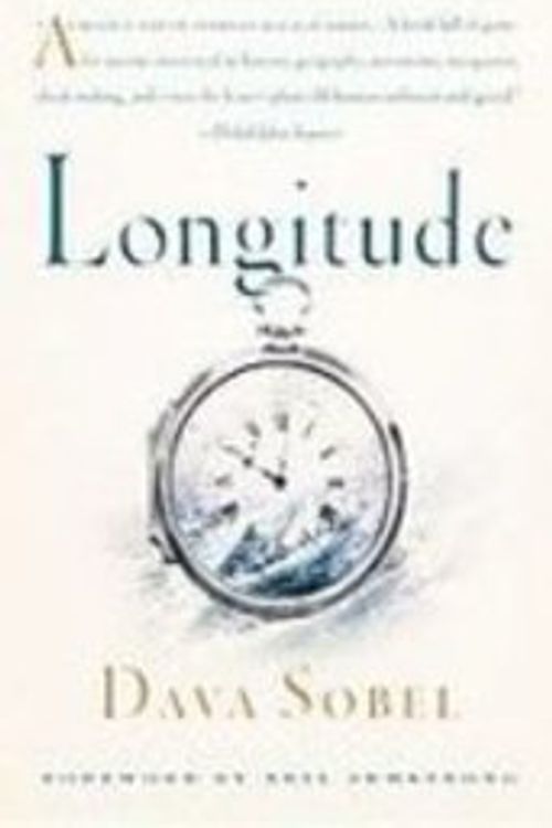 Cover Art for 9781439559024, Longitude: The True Story of a Lone Genius Who Solved the Greatest Scientific Problem of His Time by Dava Sobel