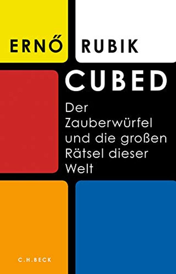 Cover Art for 9783406755729, Cubed by Erno Rubik