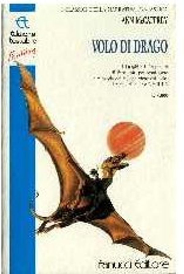 Cover Art for 9788834702178, Volo di drago by Anne McCaffrey