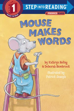 Cover Art for 9780375813993, Mouse Makes Words by Kathryn Heling, Deborah Hembrook