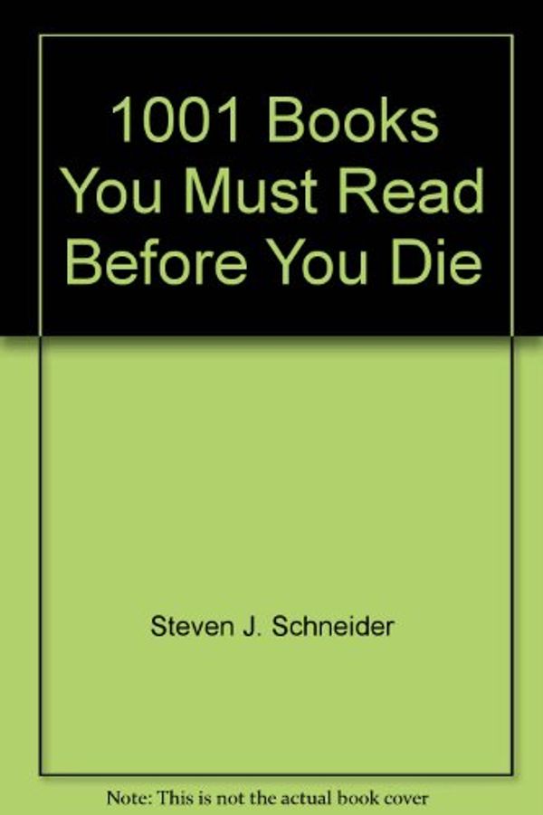 Cover Art for 9780143011002, 1001 Books You Must Read Before You Die by Peter Boxall