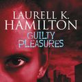 Cover Art for 9781841490465, Guilty Pleasures by Laurell K. Hamilton