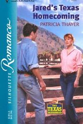 Cover Art for 9780373196807, Jared's Texas Homecoming (The Texas Brotherhood) (Silhouette Romance #1680) by Patricia Thayer