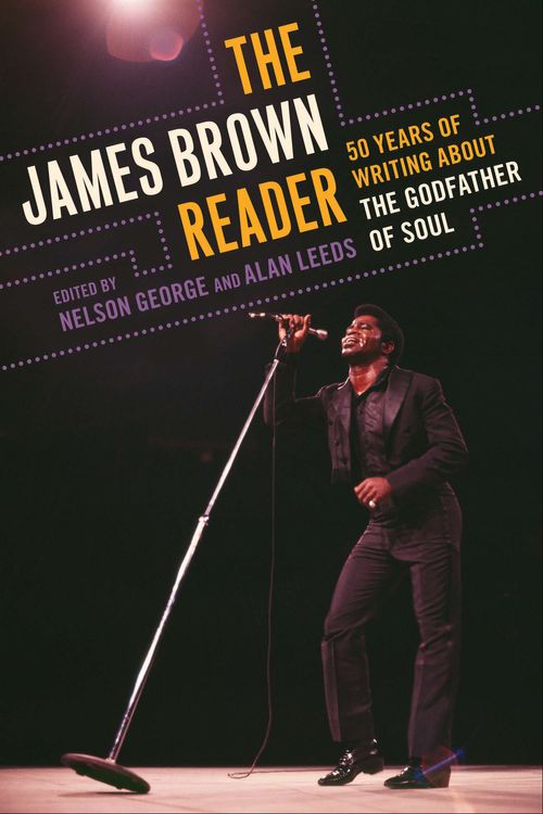 Cover Art for 9780452289468, The James Brown Reader by Nelson George