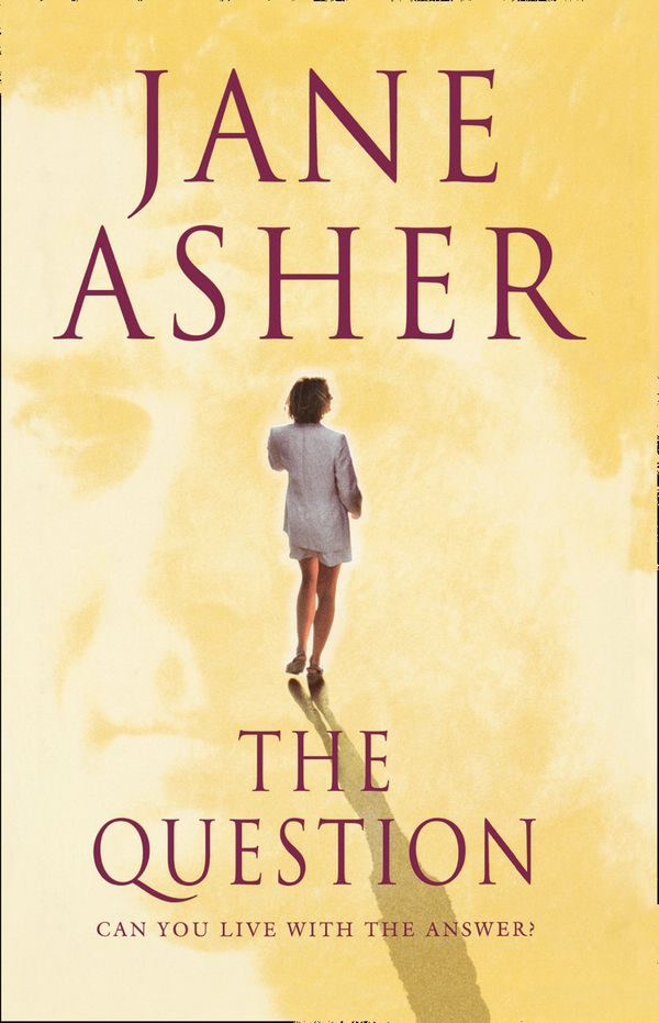 Cover Art for 9780007349623, The Question by Jane Asher