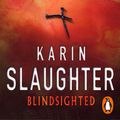 Cover Art for B00NPBHQ2G, Blindsighted: Grant Country, Book 1 by Karin Slaughter