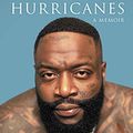 Cover Art for B07PBXRNJK, Hurricanes: A Memoir by Rick Ross, Martinez-Belkin, Neil