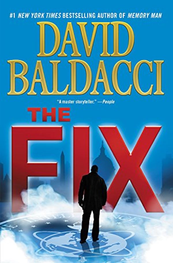 Cover Art for 9781478945468, The Fix: An Amos Decker Novel by David Baldacci