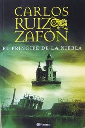 Cover Art for 9788408068082, El principe de la niebla / The Prince of the Fog by Carlos Ruiz Zafon