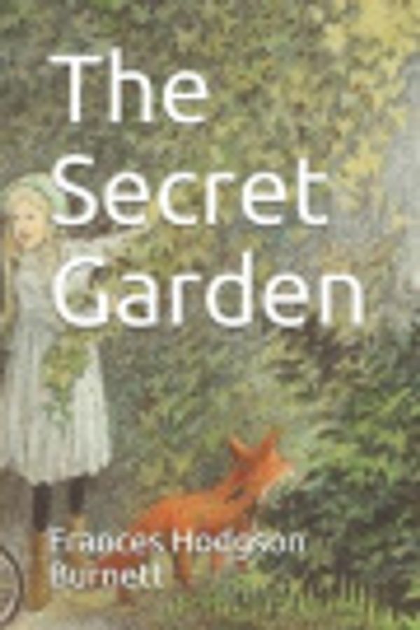 Cover Art for 9798671355932, The Secret Garden by Frances Hodgson Burnett